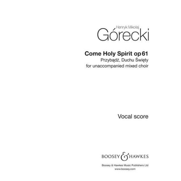 Come, Holy Spirit Op. 61 : Przydadz, duchu swiety