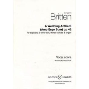 A Wedding Anthem Op. 46 : Amo Ergo Sum