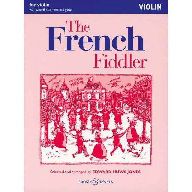 The French Fiddler : Violin Edition