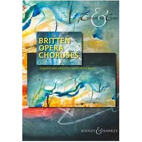 Britten Opera Choruses