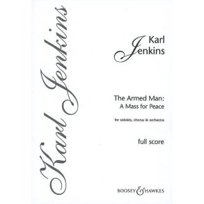 The Armed Man: A Mass for Peace : Full Score