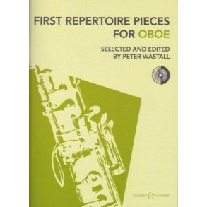 First Repertoire Pieces for Oboe : 21 Pieces, with a CD of Piano Accompaniments and Backing Tracks