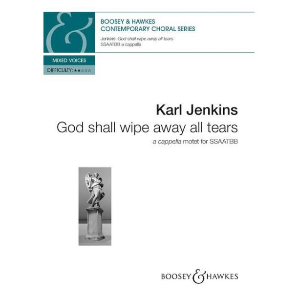 God Shall Wipe Away All Tears : aus The Armed Man: A Mass for Peace