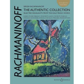 Rachmaninoff: The Authentic Collection : Selected Highlights from the Solo Piano Works