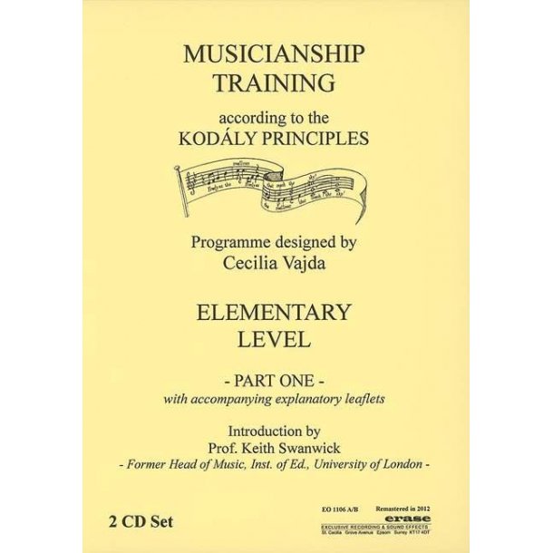 Musicianship Training According to Kod&aacute;ly : Elementry Level - Part One