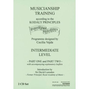 Musicianship Training According to Kodály : Intermediate Level - Part One and Two
