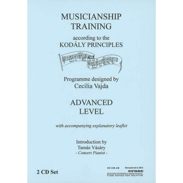 Musicianship Training According to Kod&aacute;ly : Advanced Level
