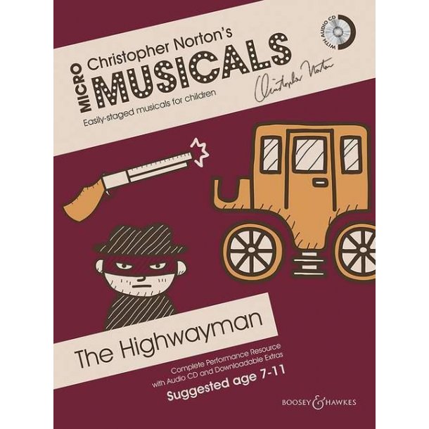 The Highwayman : Complete Performance Resource with Audio CD and Downloadable Extras