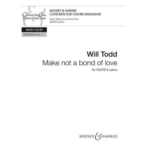 Make not a bond of love