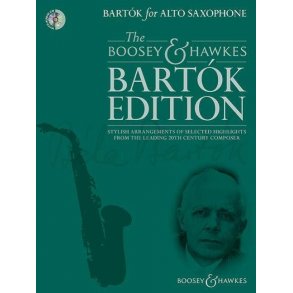 Bartók for Alto Saxophone : Stylish arrangements of selected highlights from the leading 20th century composer