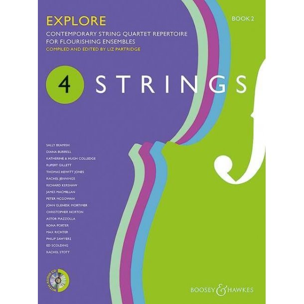 4 Strings - Explore Book 2 : Contemporary String Quartet Repertoire For Flourishing Ensembles