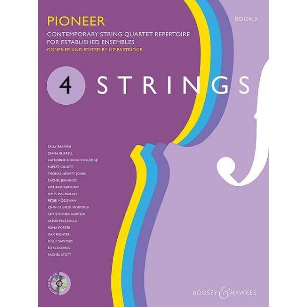 4 Strings - Pioneer Book 3 : Contemporary String Quartet Repertoire For Established Ensembles