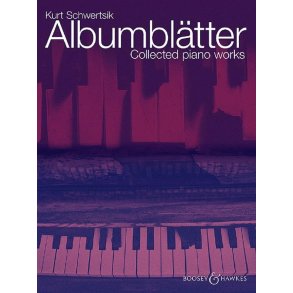 Albumblätter : Collected piano works