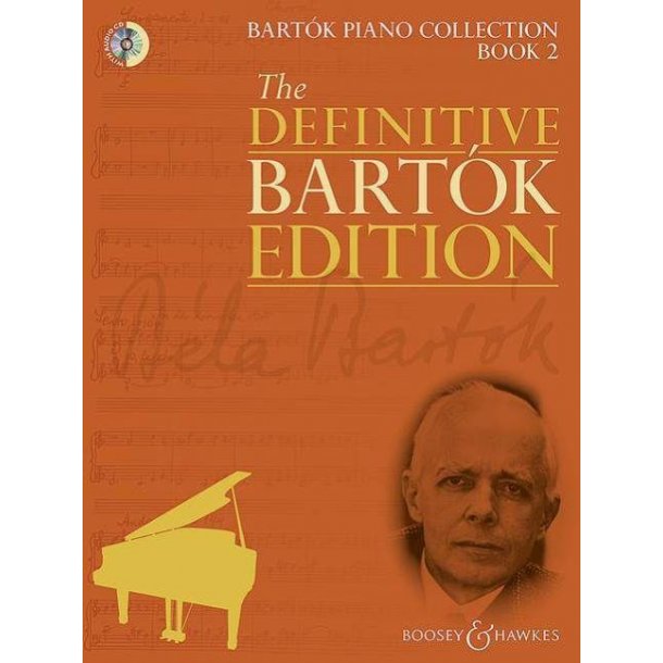 Bart&oacute;k Piano Collection Book 2 : The Definitive Bart&oacute;k Edition