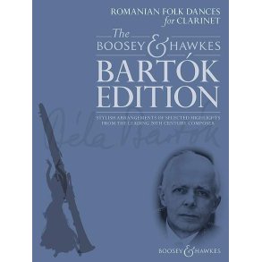 Romanian Folk Dances for Clarinet : Stylish arrangements of selected highlights from the leading 20th century composer