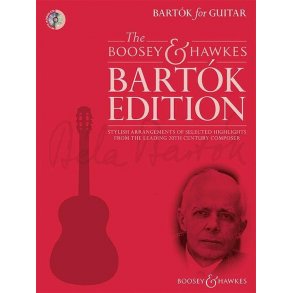 Bartók For Guitar : Stylish Arrangements Of Selected Highlights From The Leading 20Th Century Composer