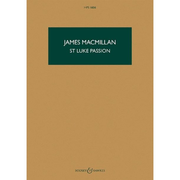 St Luke Passion : The Passion Of Our Lord Jesus Christ According To Luke