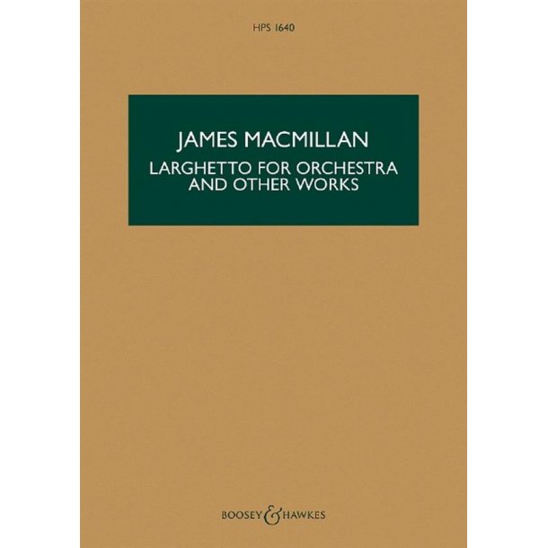 Larghetto for Orchestra : and Other Works