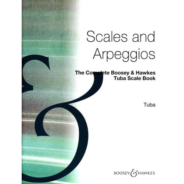 The Complete Boosey & Hawkes Tuba Scale Book