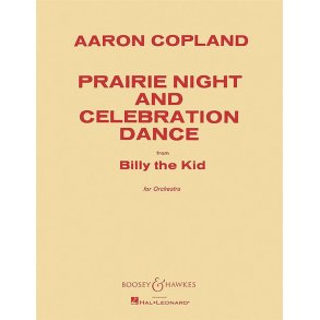 Prairie Night & Celebration Dance : from Billy the Kid