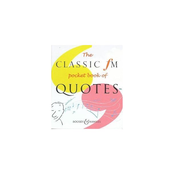 The Classic FM Pocket Book of Quotes