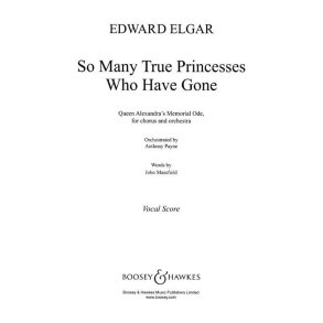 So Many True Princesses Who Have Gone : Queen Alexandra's Memorial Ode