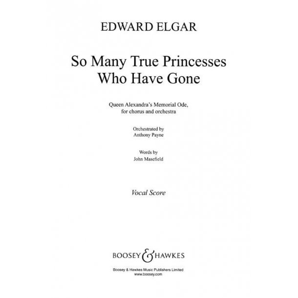 So Many True Princesses Who Have Gone : Queen Alexandra's Memorial Ode