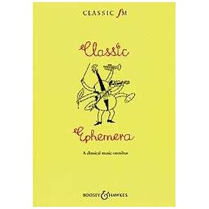 The Classic FM Book Classic Ephemera : A classical music omnibus