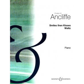 Smiles, then Kisses : Waltz