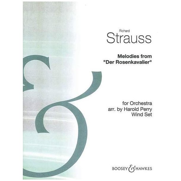 Der Rosenkavalier (The Knight of the Rose) : Melodies