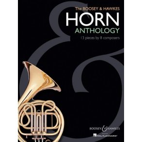 The Boosey & Hawkes Horn Anthology : 13 Pieces by 8 Composers