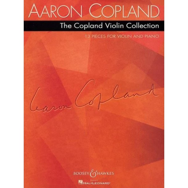 The Copland Violin Collection : 13 pieces for violin and piano