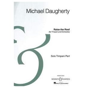 Raise the Roof : for Timpani and Orchestra