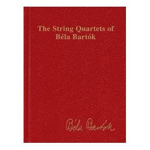 The String Quartets of Béla Bartók : Complete