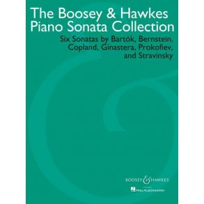 The Boosey & Hawkes Piano Sonata Collection : Six Sonatas by Bartók, Bernstein, Copland, Ginastera, Prokofiev and Stravinsky
