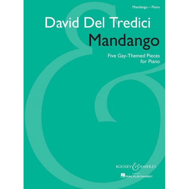 Mandango : Five Gay-Themed Pieces for Piano