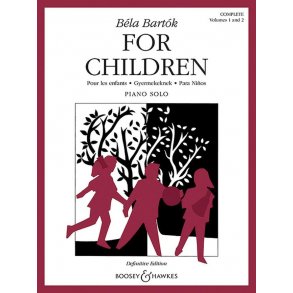 For Children Volumes 1 and 2 (Complete) : Pour Les Enfants · Gyermekeknek · Para Niños