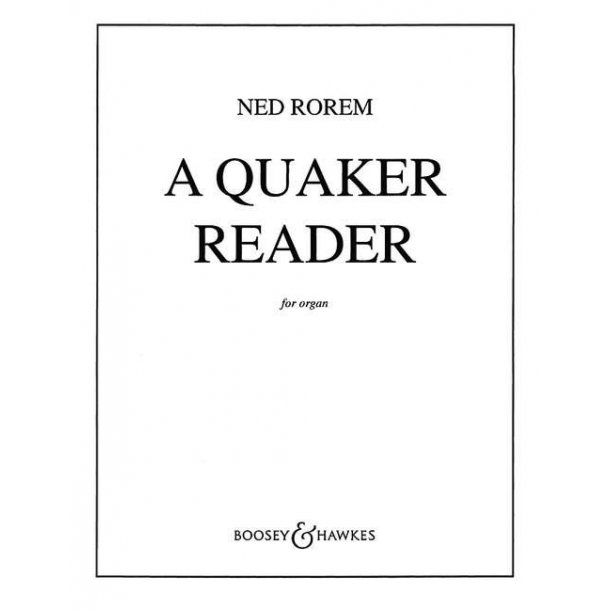 A Quaker Reader : Eleven Pieces for Organ