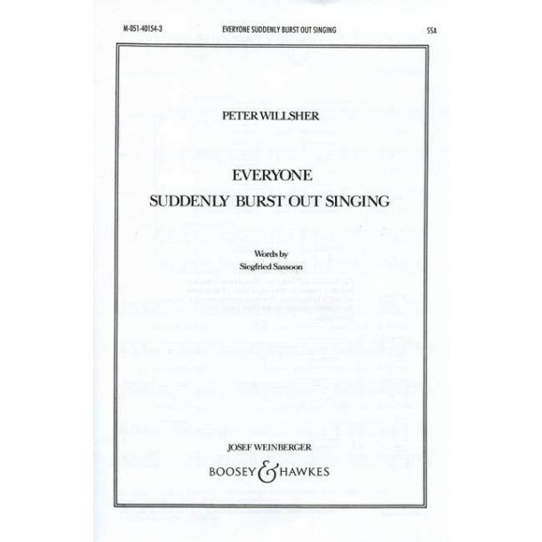 Everyone suddenly burst out singing