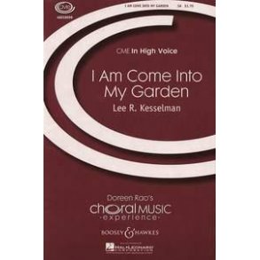 I Am Come into My Garden : from Song of Songs