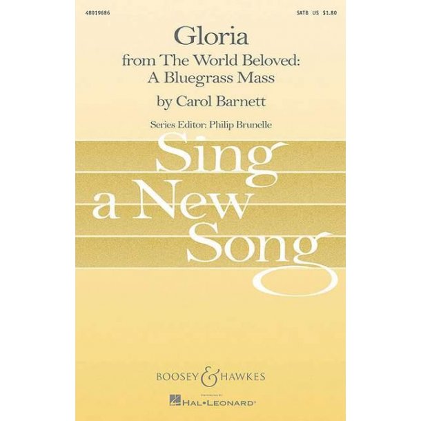 Gloria : from The World Beloved: A Bluegrass Mass