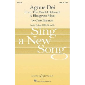 Agnus Dei : from The World Beloved: A Bluegrass Mass