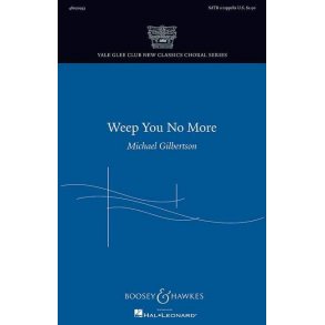 Weep You No More : No. 1 from Three Madrigals After Dowland
