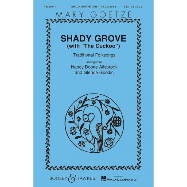 Shady Grove (with The Cuckoo) : Traditional Folksongs