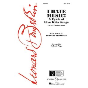 I Hate Music! : A Cycle of Five Kids Songs