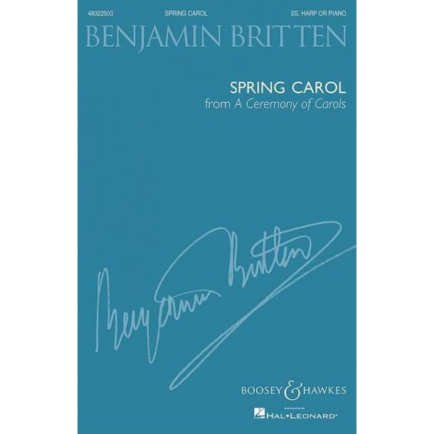Spring Carol : from A Ceremony of Carols