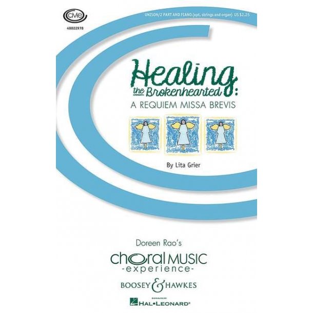 Healing the Brokenhearted: A Requiem Missa Brevis