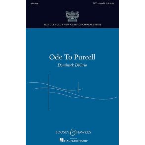 Ode to Purcell : Yale Glee Club New Classics Choral Series