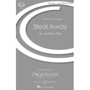 Steal Away : Traditional Spiritual