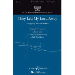 They Led My Lord Away : No. 2 From Songs For The Journey